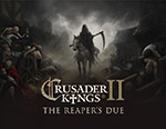 Игра для ПК Paradox Crusader Kings II: The Reaper's Due - Expansion