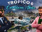 

Игра для ПК Kalypso Tropico 6 - Caribbean Skies
