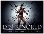 

Игра Bethesda Dishonored: Death of the Outsider