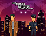 Игра для ПК Akupara Games The Darkside Detective игра для пк akupara games chicken assassin reloaded