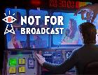 

Игра для ПК tinyBuild Not For Broadcast