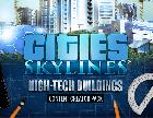 

Игра для ПК Paradox Cities: Skylines - Content Creator Pack: High-Tech Buildings